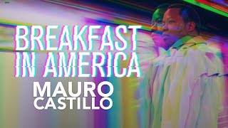 Breakfast In América, Mauro Castillo - Audio