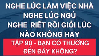 Luyện Nghe Tiếng Anh Giao Tiếp Hàng Ngày | Giọng Mỹ - Đọc Chậm | Tập 90