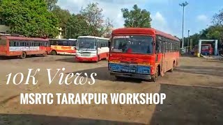 MSRTC Tarakpur workshop