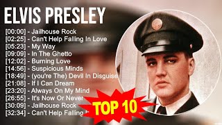 Elvis Presley 2023 MIX ~ Top 10 Best Songs ~ Greatest Hits ~ Full Album