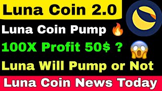 Luna Coin 2.0 || Luna Coin News Today in Hindi/Urdu || Luna Coin Pump || Luna Price Prediction