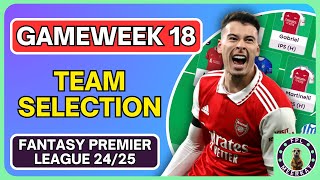 MY FAVOURITE SAKA REPLACEMENT! | FPL GAMEWEEK 18 TEAM SELECTION | Fantasy Premier League Tips 24/25