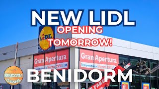 Benidorm - New Lidl Opening Tomorrow!