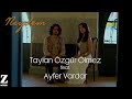 Taylan Özgür Ölmez feat. Ayfer Vardar - Neydem I Official Music Video 2023 © Z Müzik