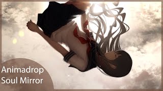 Animadrop - Soul Mirror