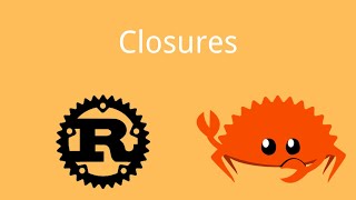 Rust | Closures | Rust Tutorial 50