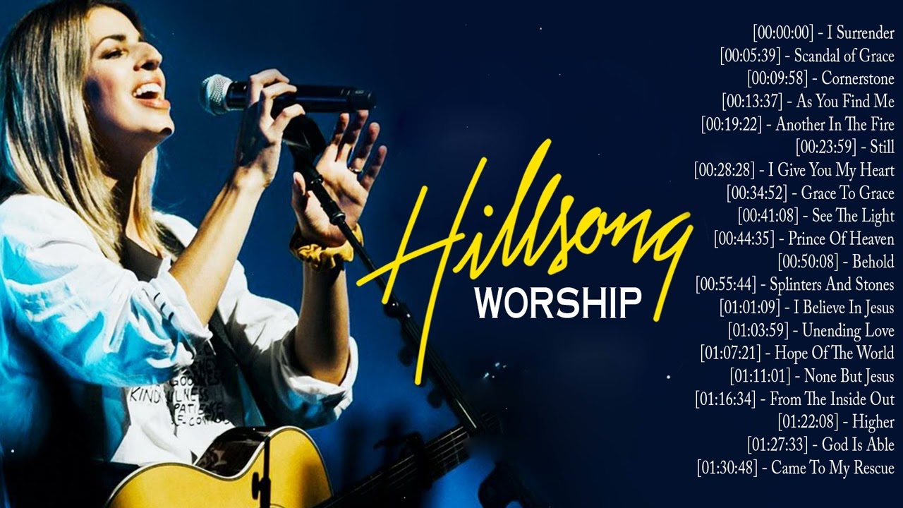 Hillsong Worship Songs 2023 Playlist 247 - Best Hillsong Praise And ...