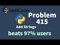Leetcode Poblem 415.Add Strings. Solution with python