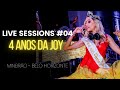 LIVE SESSIONS #04 - JOY PARTY BRASIL 06.07.2019