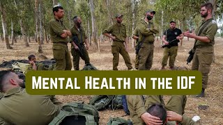 Unpacking the Mental Health Crisis for IDF Soldiers