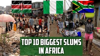 Top 10 Biggest Slums in Africa