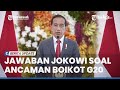 INI JAWABAN JOKOWI SOAL ANCAMAN BOIKOT G20 DARI AS