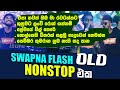 Swapna Flash  2023 | Old Nonstop 04 | Live Show 2023 | Old Nonstop | Isura TV