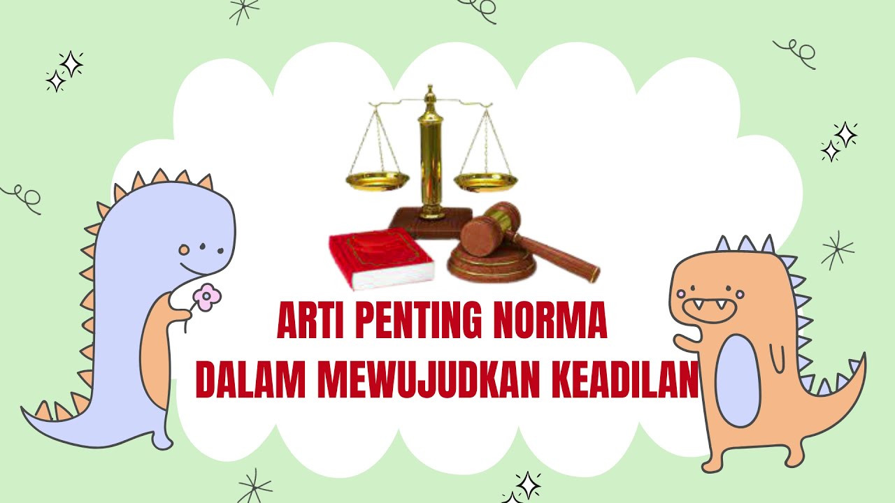 Media Pembelajaran Kelas 7- Arti Penting Norma Dalam Mewujudkan ...