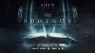 eDUB  - Shotgun (Ft. Igneon System)