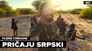 PRIČAJU SRPSKI | Pleme Turkana 🇰🇪