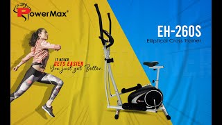 Powermax Fitness Presents EH 260S Elliptical Cross Trainer For Home Use