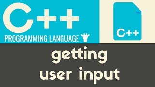 Getting User Input | C++ | Tutorial 10