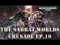 The History Of The Sabbat Worlds Crusade Episode 10 (Gaunts Ghosts lore)