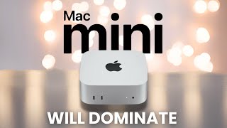 M4 Mac mini Will DOMINATE The PC Market - Here’s Why