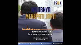 Wajibnya Menepati Janji | Ustadz Khalid Basalamah