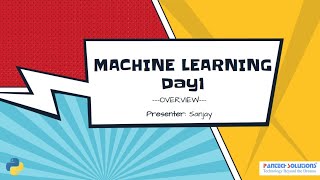 Introduction to A.I & Machine Learning | ML Master Class - Day1