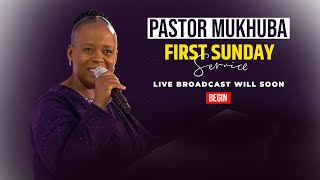 2025 FIRST SUNDAY SERVICE WITH PASTOR MUKHUBA | 05 JANUARY 2025