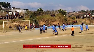 Mar Ïathep Mar Ïathep 2 Kol Hapoh 10 Minutes | KHONGSIT vs KURBAH