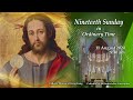 #OnlineMass【Nineteenth Sunday in Ordinary Time】Rev. Gabriel Altamirano Ortega