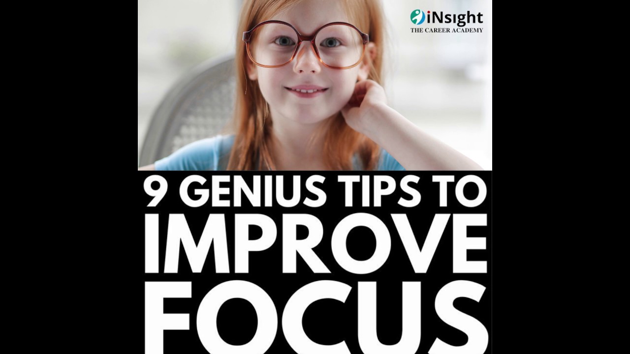 9 Tips To Improve Focus. - YouTube