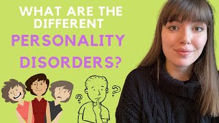 What are the different personality disorders?