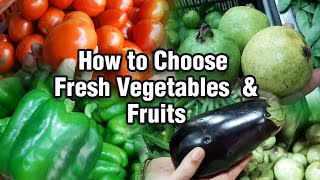 நல்ல காய் கறிகள் பழங்கள் வாங்க சூப்பர் டிப்ஸ் | How to Choose Fresh Vegetables \u0026 Fruits | Cookrazy