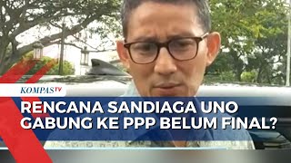 Sandiaga Uno Ungkap Alasan Rencana Gabung ke PPP Belum Final