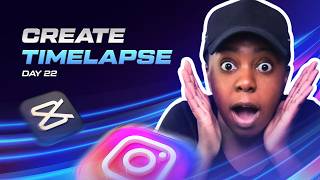 How to Make a Timelapse Reel in CapCut and Instagram (Fastest Content You'll Ever Create)