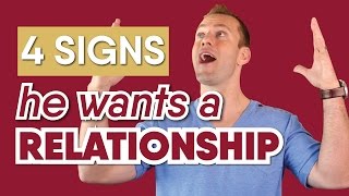 He Does These 4 Things If He Wants a Relationship | Relationship Advice for Women by Mat Boggs