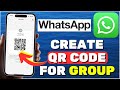 How to Create (Generate) QR Code For WhatsApp Group (2024)