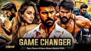 Game Changer 2024 Full Movie Hindi Dubbed Ram Charan Kiara Advani