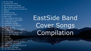 EastSide Band Cover Songs Compilation (Official)
