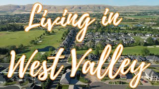 Living in West Valley Yakima, WA