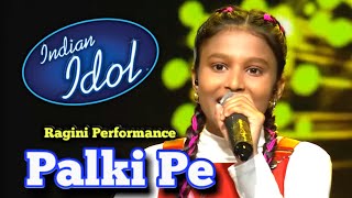 Palki Pe by Ragini Shinde Performance • Indian idol 15 | Indian idol Season 15 Today Episode