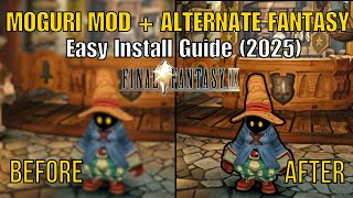 How to Install Moguri Mod \u0026 Alternate Fantasy for FF9  (No-Fluff)