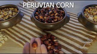 PERUVIAN CORNS🌽|  DOCUMENTARY SERIES