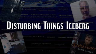 The Disturbing Things Iceberg Explained