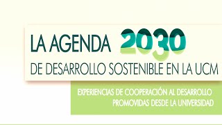 LA AGENDA 2030 DE DESARROLLO SOSTENIBLE EN LA UCM - ODS 10: REDUCIR LA DESIGUALDAD EN Y ENTRE PAÍSES
