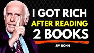 These 2 Books Made Me Rich - Jim Rohn