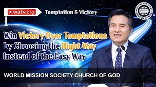 Temptation \u0026 Victory 【Wmscog, Church of God】