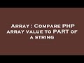 Array : Compare PHP array value to PART of a string