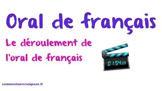 déroulement de l'oral de francais