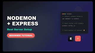Install Nodemon and Run Your Express.js Server Automatically | Node.js Tutorial