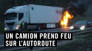 Un poids lourd prend feu sur l'autoroute !